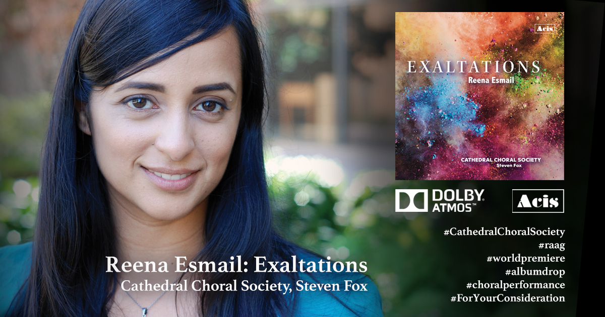Reena Esmail: Exaltations