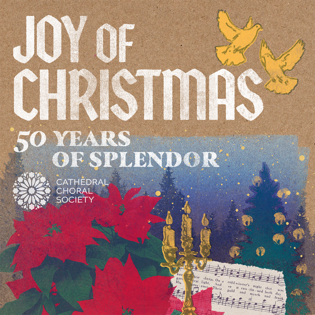 Concert graphic for Cathedral Choral Society's production of Joy of Christmas 2026, featuring poinsettias, a snowy landscape, and a candelabra.